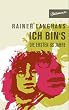 Ich bin's: Die ersten 68 Jahre. Autobiographie