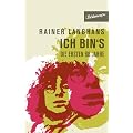 Ich bin's: Die ersten 68 Jahre. Autobiographie