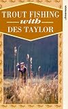 Review Tring International Plc  / Trout Fishing With Des Taylor