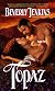 Topaz (Avon Historical Romance)
