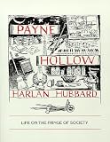 Payne Hollow, Life on the Fringe of Society