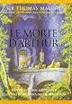Le Morte D'Arthur: Complete Unabridged, New Illustrated Edition