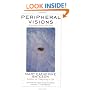 Peripheral Visions: Learning along the Way