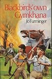 Blackbirds' own gymkhana