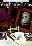 Vaughan Williams (Illustrated Lives of the Great Composers) Paul Holmes