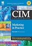 CIM Coursebook 04/05 Marketing in Practice