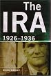 The IRA: 1926-36