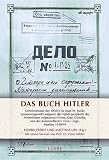 Das Buch Hitler. Kommentierte Ausgabe - Henrik Eberle