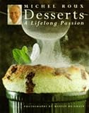 Food and Drink : Desserts: A Lifelong Passion