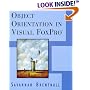 Object Orientation in Visual FoxPro