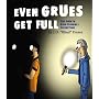 Even Grues Get Full: The Fourth User Friendly Collection