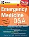  : Emergency Medicine Q & A, Second Edition (Pearls of Wisdom)