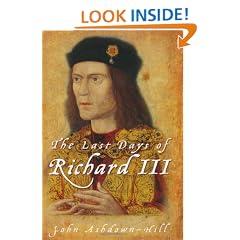 The Last Days of Richard III