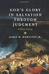 God's Glory in Salvation Through Judgment