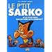 Le p'tit Sarko et la p'tite S�go qui fait rien qu'� l'emb�ter !