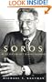 Soros: The Life and Times of a Messianic Billionaire