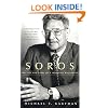 Soros: The Life and Times of a Messianic Billionaire