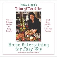 Home Entertaining The Easy Way