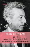 Baco, Los Novios De La Torre Eiffel, Los Caballeros De La Mesa Redonda