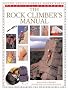 The Rock Climber's Manual (Practical Handbook)