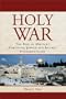 Holy War: The Rise of Militant Christian, Jewish and Islamic Fundamentalism