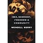 Sex, Economy, Freedom & Community: Eight Essays