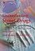 Understanding Street Drugs: A Handbook of Substance Misuse for Parents, Teachers and Other Professionals