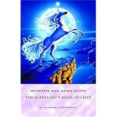 Mountain Man Dance Moves: The McSweeney's Book of Lists