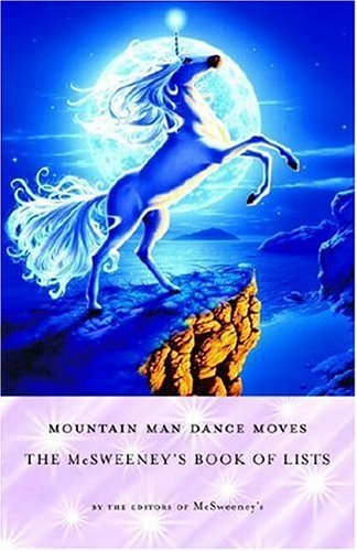Cover of Mountain Man Dance Moves: The McSweeney's Book of Lists