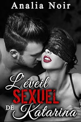 Telechargement Gratuit Leveil Sexuel De Katarina Vol 1 Roman Erotique By Cyneheardsvfasc
