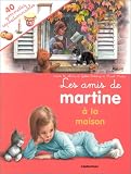 Les amis de martine a la maison (avec gommettes)