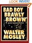 Bad Boy Brawly Brown (Walker Large Print Books)