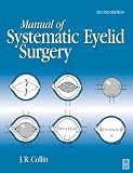 Manual of Systematic Eyelid Surgery