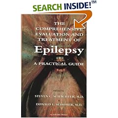 The Comprehensive Evaluation and Treatment of Epilepsy: A Practical Guide
