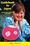 Guidebook to Japan: What the other guidebooks won't tell you