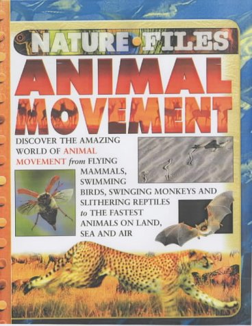 Animal Movement (Nature Files)