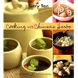 Cooking with Chinese Herbs by Terry Tan