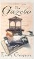 The Gazebo: A Novel