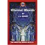 Eternal Words, The Immortal Series, Book IV