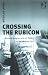 Book Crossing the Rubicon: Ronald Reagan and US Policy in the Middle East (Us Foreign Policy and Conflict in the Islamic World)