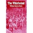 The Whirlwind: An Historical Romance Of The French Revolution by William Stearns Davis