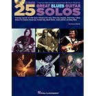 25 Great Blues Guitar Solos: Transcriptions Lessons Bios Photos (Guitar Book) by 