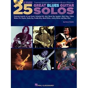 25 Great Blues Guitar Solos: Transcriptions Lessons Bios Photos (Guitar Book) by 