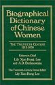 Biographical Dictionary of Chinese Women: The Twentieth Century 1912-2000