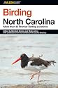 Birding North Carolina: More Than 40 Premier Birding Locations (Birding Series)