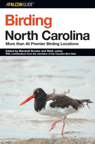 Birding North Carolina: More Than 40 Premier Birding Locations (Birding Series)