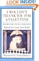 I Wouldn't Thank You for a Valentine: Poems For Young Feminists