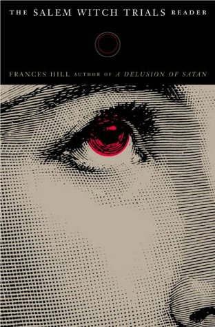 The Salem Witch Trials Reader