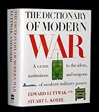 The dictionary of modern war