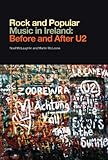 Rock and popular music in Ireland : before and after U2
